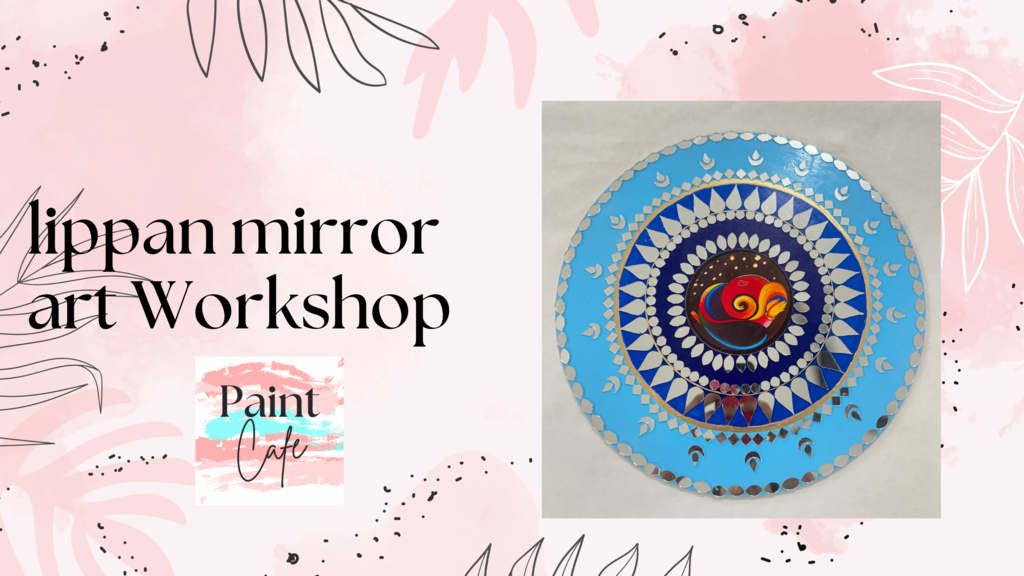 Lippan Mirror Art Workshop in Whitefield/Kadugodi
