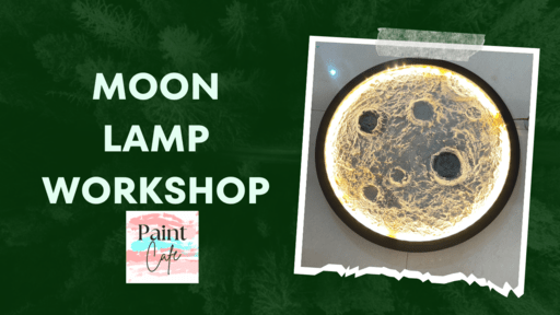 Moon Lamp Workshop in Paint Cafe Studio